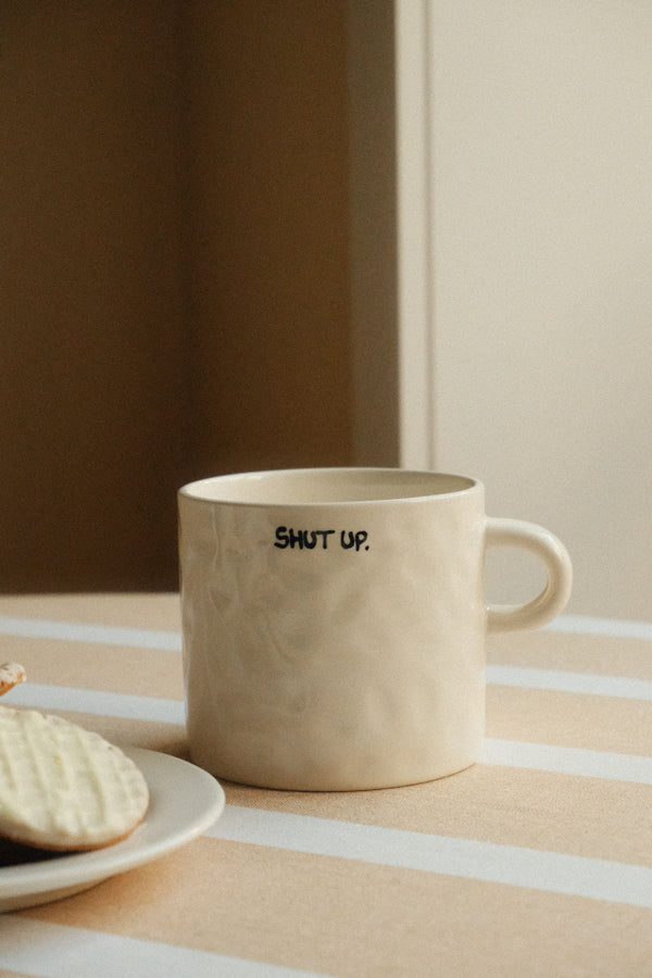 Shutup Tea Mug